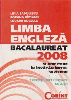 Limba engleza bacalaureat 2008 si admitere in invatamantul superior. Exercitii diferentiale si solutii