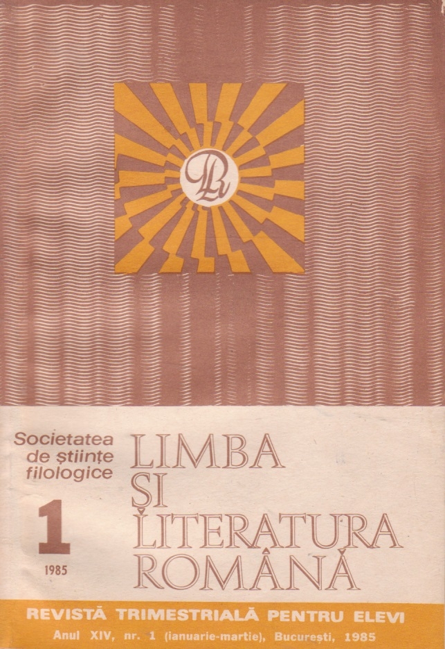 Limba si literatura romana, Nr. 1/1985 - Revista trimestriala pentru elevi