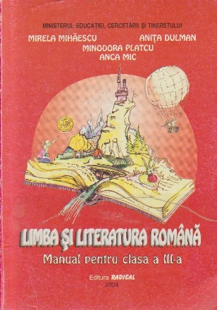 Limba si Literatura Romana. Manual pentru Clasa a III-a