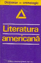 Literatura americana - dictionar cronologic
