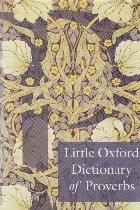 Little Oxford Dictionary Proverbs
