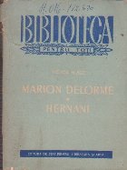 Marion Delorme. Hernani - Drame in 5 acte (Victor Hugo)