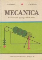 Mecanica - Manual pentru licee industriale cu profil de mecanica, Clasa a X-a