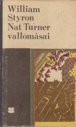 Nat Turner vallomasai (Confesiunile lui Nat Turner - Limba maghiara)