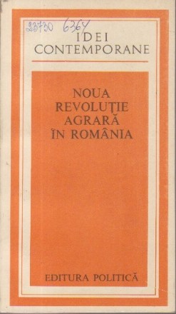 Noua Revolutie Agrara in Romania - Comunicarile sesiunii stiintifice din 19 iunie 1981