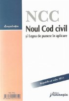 Noul Cod civil si Legea de punere in aplicare (in vigoare de la 1 octombrie 2011)