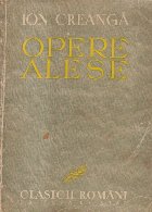 Opere Alese - Ion Creanga (Editie 1949)