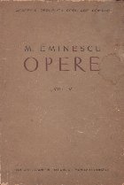 Opere, Volumul al IV-lea - Poezii Postume (Anexe. Introducere. Tabloul Editiilor)