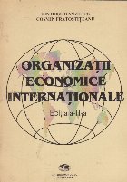 Organizatii Economice Internationale Editia