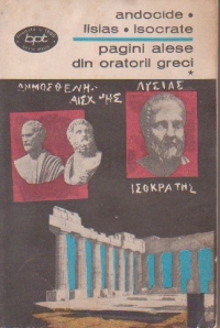 Pagini alese din oratorii greci, Volumul I