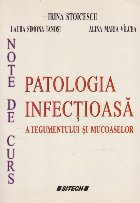Patologia Infectioasa a Tegumentului si Mucoaselor