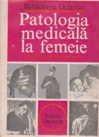 Patologia medicala la femeie (specific-particularitati)