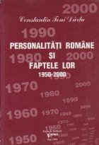 Personalitati romane si faptele lor 1950-2000, Volumul al X-lea