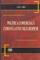 Politica Comerciala Comuna a Uniunii Europene