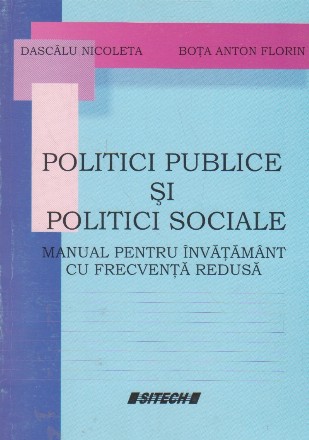 Politici publice si politici sociale. Manual pentru invatamant cu frecventa redusa