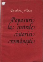 Popasuri la vetrele istoriei romanesti, Partea I