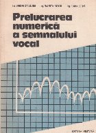 Prelucrarea numerica a semnalului vocal