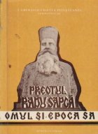 Preotul Radu Sapca - Omul si epoca sa