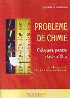 Probleme de chimie, Culegere pentru clasa a IX-a (Bogdan)