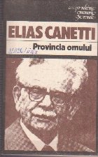 Provincia Omului - Insemnari 1942-1972 (Elias Canetti)