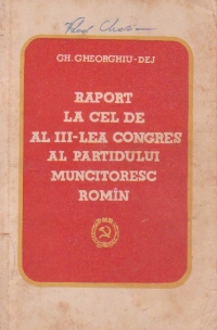 Raport la cel de al III-lea Congres al Partidului Muncitoresc Roman