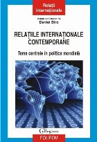 Relațiile internaționale contemporane. Teme centrale în politica mondială