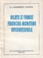 Relatii si tehnici financiar-monetare internationale (Relatii valutar-financiare internationale)