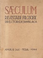 Saeculum - Revista de filosofie, Ianuarie-Februarie 1944
