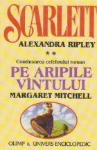 Scarlett, Volumul al II-lea (Continuarea celebrului roman Pe aripile vintului, Margaret Mitchell)