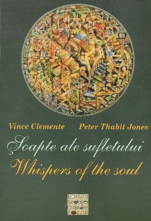 Soapte ale sufletului. Whispers of the soul