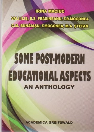 Some Post-Modern Educational Aspects. An Anthology