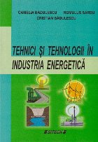 Tehnici si Tehnologii in Industria Energetica