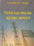 Teoria multipolului electric trifazat