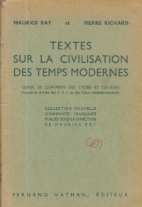 Textes Sur La Civilisation Des Temps Modernes - Classe De Quatrieme Des Lycees Et Colleges