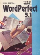 Totul despre WordPerfect 5.1