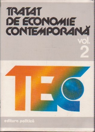 Tratat de Economie Contemporana, Volumul al II-lea - Economia nationala. Reproductie sociala si mecanisme economice (Cartea I - Cadrul conceptual general)