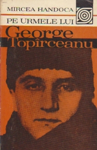 Pe urmele lui George Topirceanu