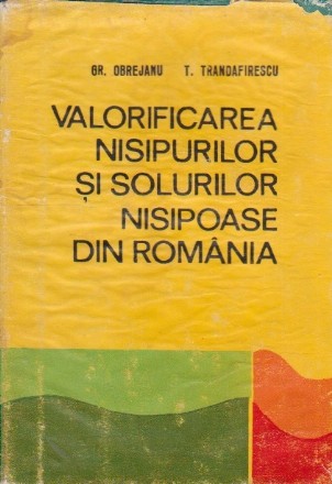 Valorificarea Nisipurilor si Solurilor Nisipoase din Romania