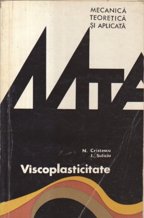 Viscoplasticitate (Cristescu, Suliciu)