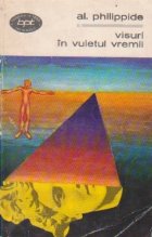 Visuri in vuietul vremii - Poezii (1922 - 1967)