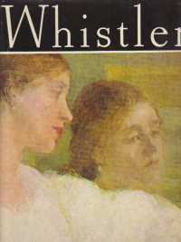 Whistler (Clasicii picturii universale)